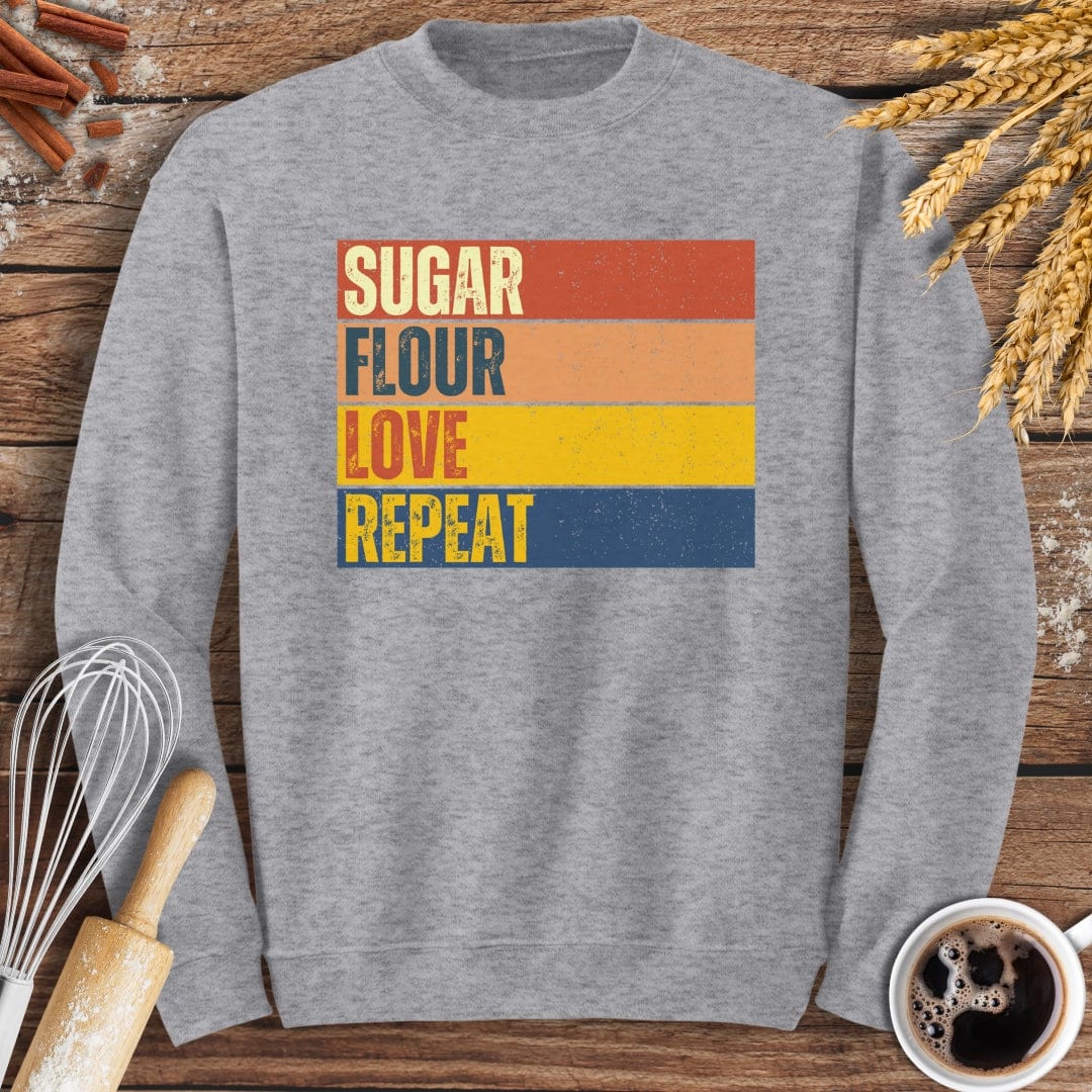 Sugar, Flour, Love, Repeat Sweatshirt Baking Threads