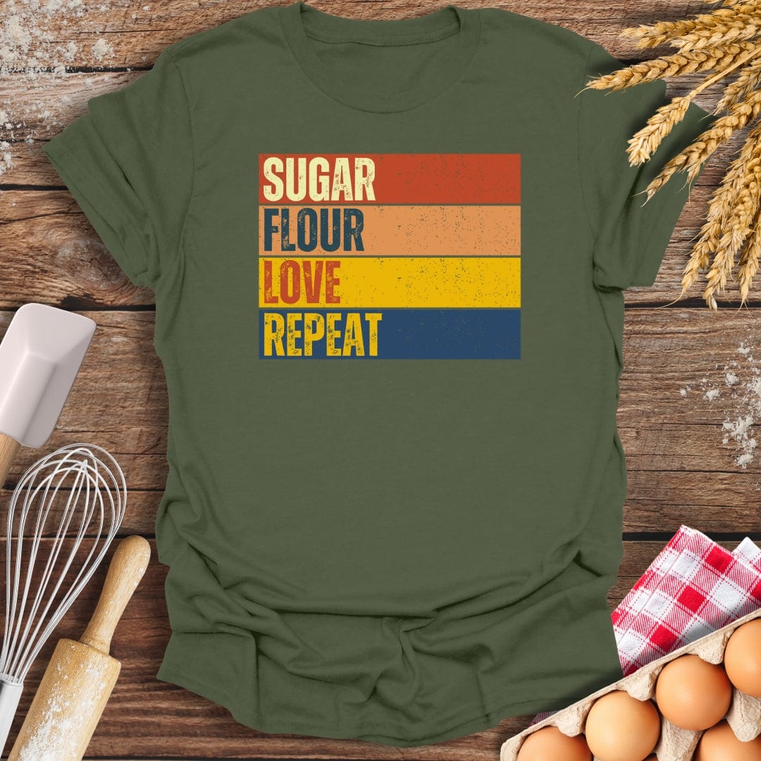 Sugar, Flour, Love, Repeat T-Shirt Military Green / S Baking Threads
