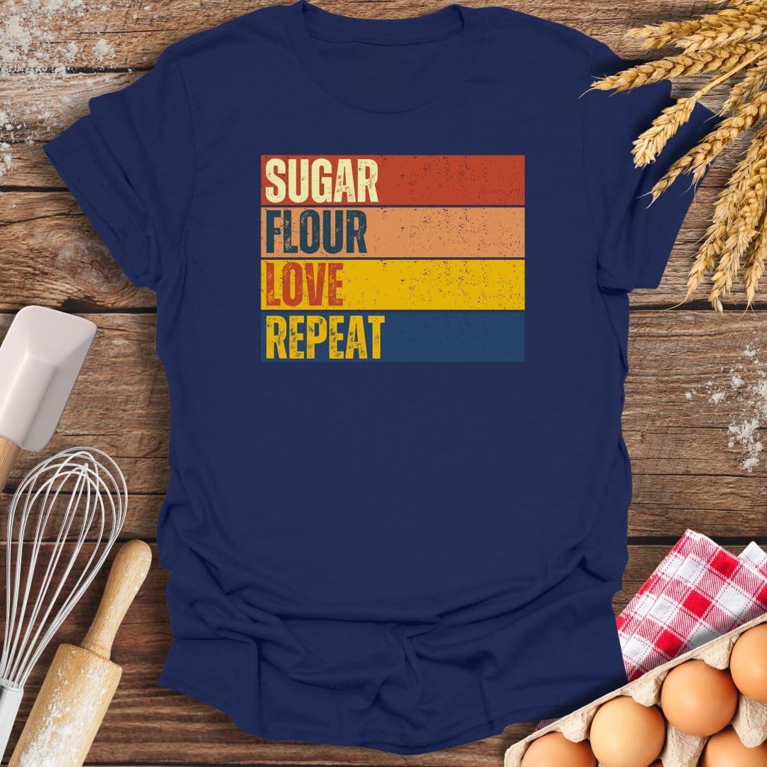 Sugar, Flour, Love, Repeat T-Shirt Navy / S Baking Threads