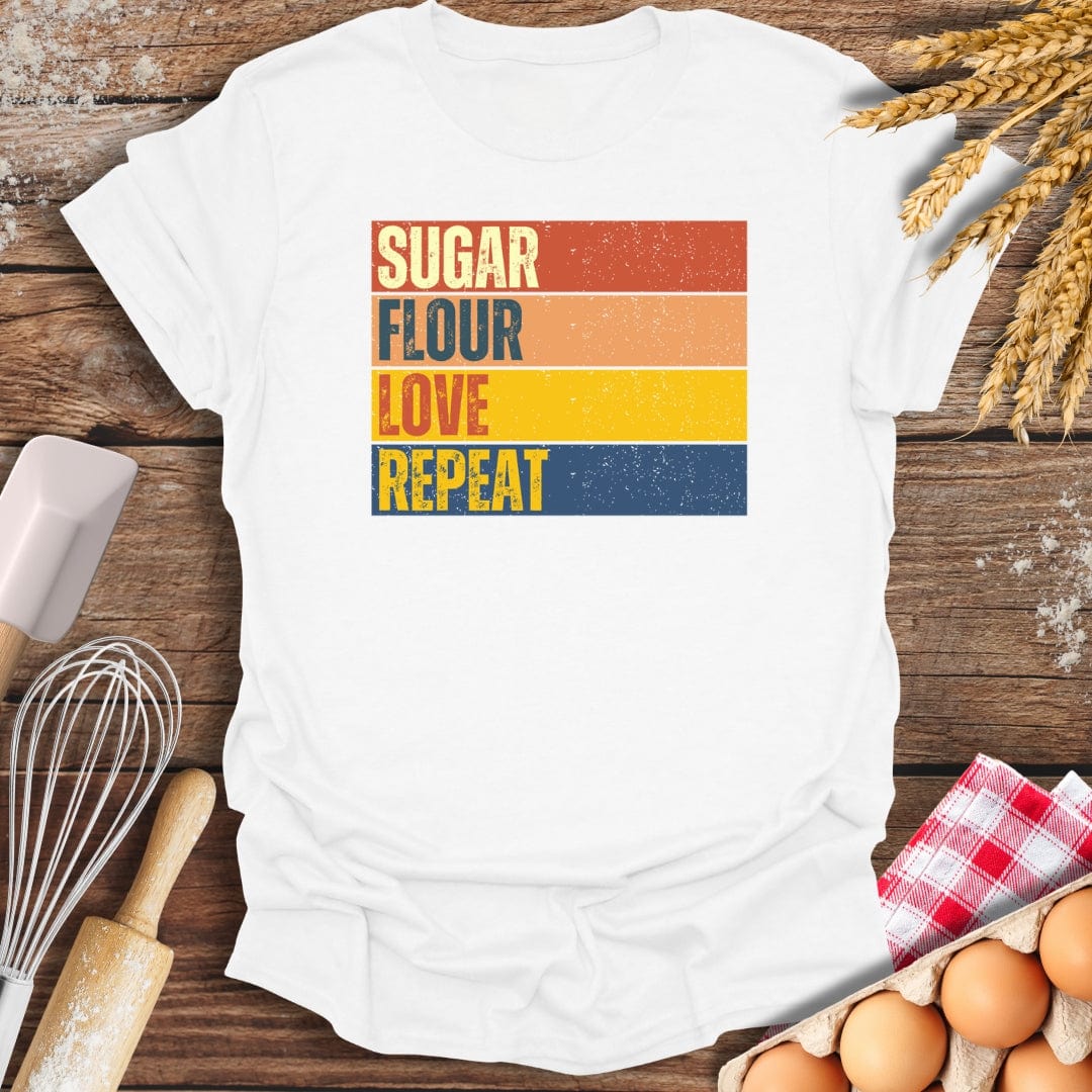 Sugar, Flour, Love, Repeat T-Shirt White / S Baking Threads