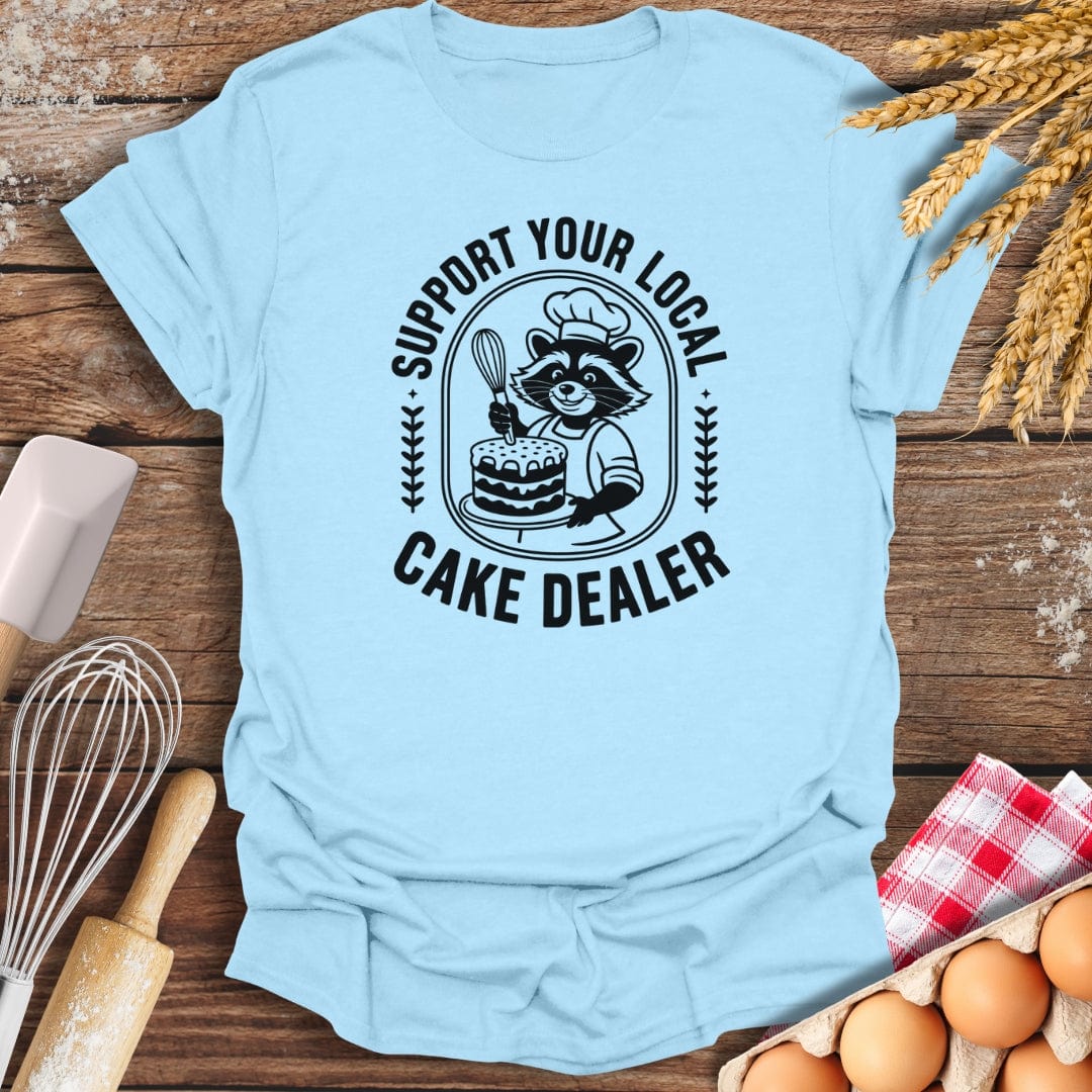 Support Your Local Cake Dealer T-Shirt Light Blue / S Baking Threads