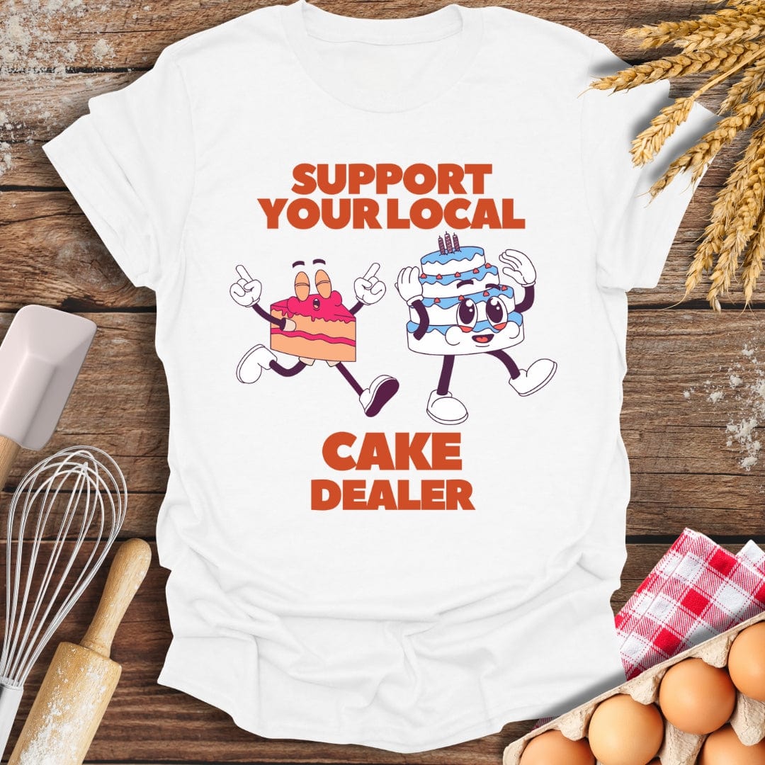 Support Your Local Cake Dealer T-Shirt White / S Baking Threads