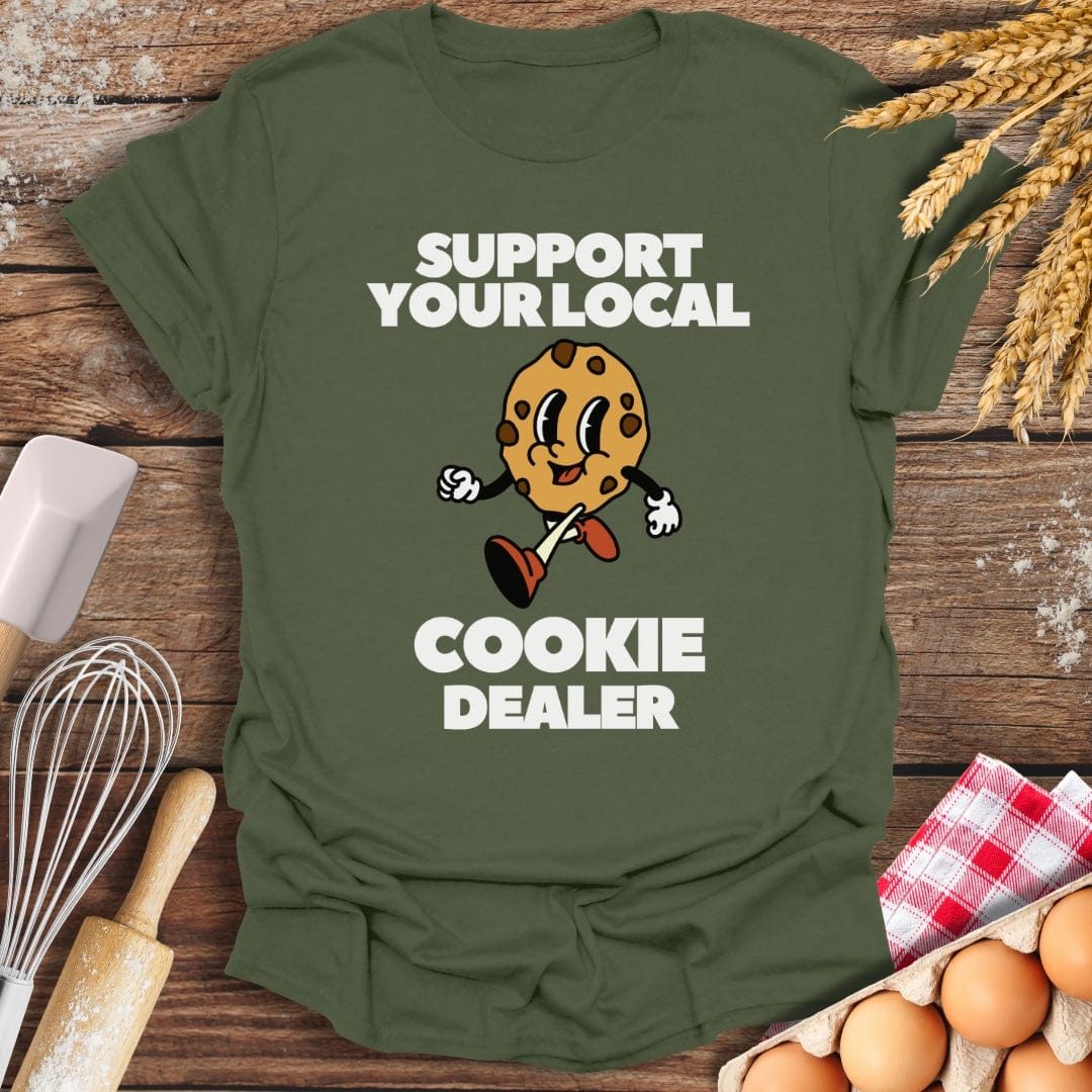 Support Your Local Cookie Dealer T-Shirt Military Green / S Baking Threads