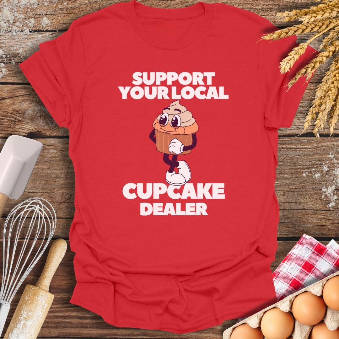 Support Your Local Cupcake Dealer T-Shirt Red / S Baking Threads