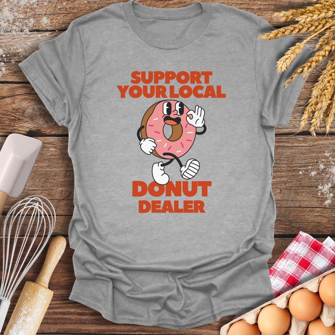Support Your Local Donut Dealer T-Shirt Sport Grey / S Baking Threads