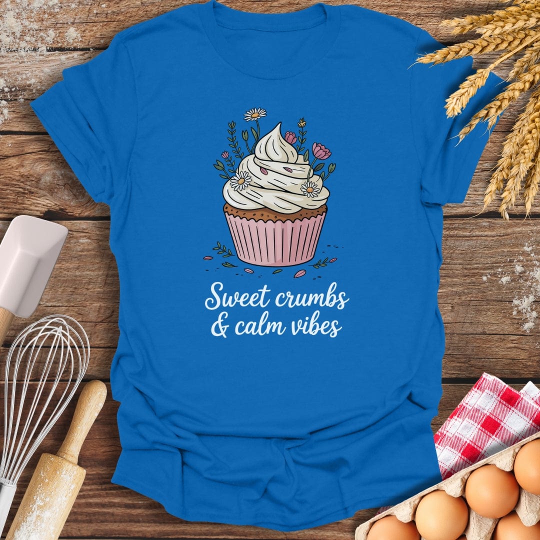 Sweet Crumbs & Calm Vibes T-Shirt Royal / S Baking Threads