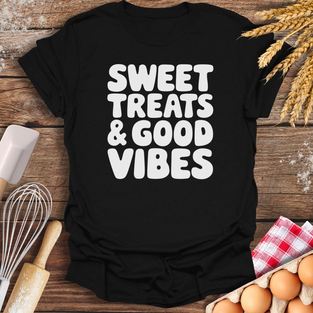 Sweet Treats & Good Vibes T-Shirt Black / S Baking Threads