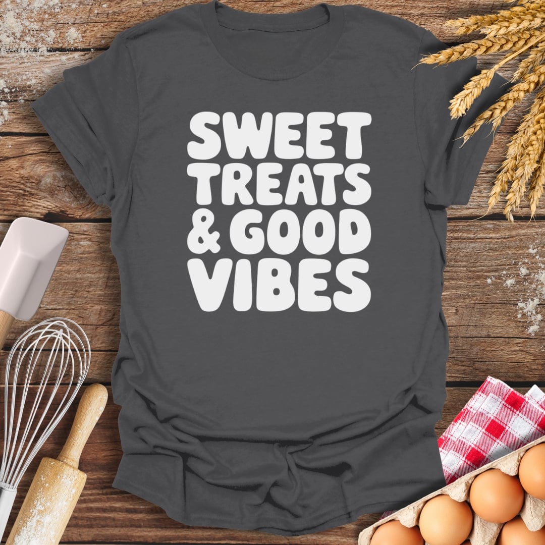 Sweet Treats & Good Vibes T-Shirt Charcoal / S Baking Threads