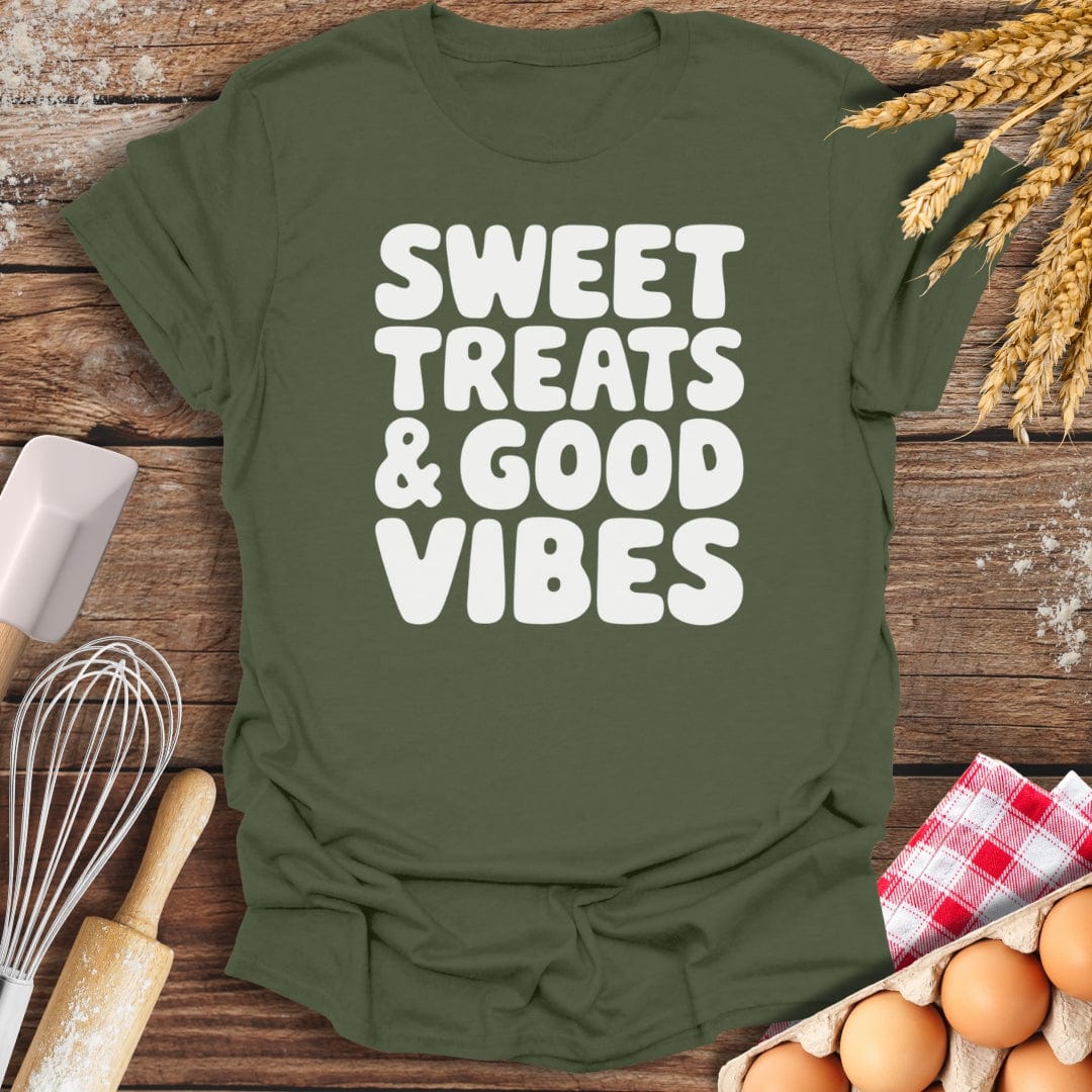 Sweet Treats & Good Vibes T-Shirt Military Green / S Baking Threads