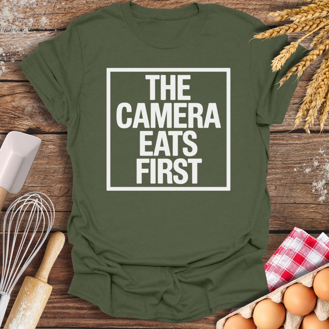 The Camera Eats First T-Shirt Military Green / S Baking Threads