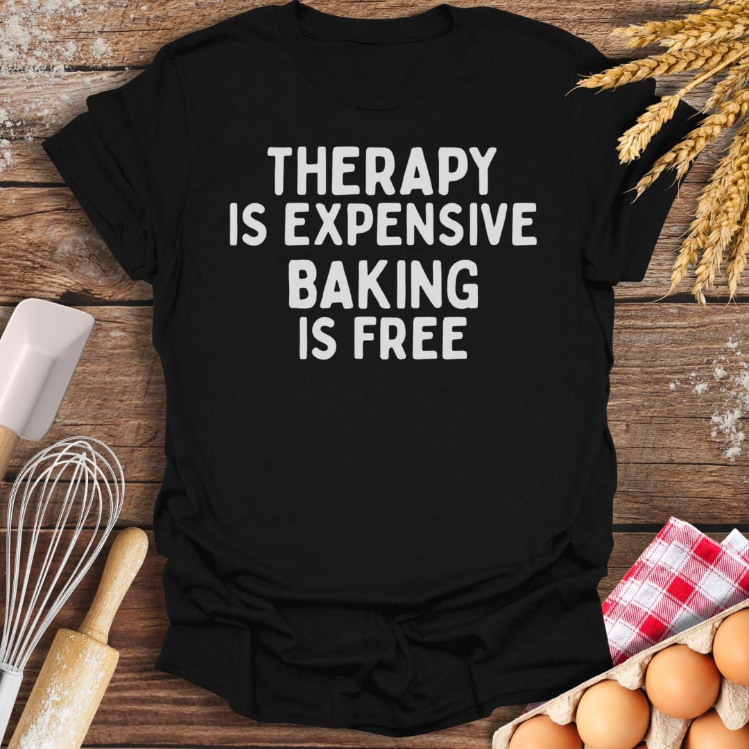 Therapy Is Expensive T-Shirt Black / S Baking Threads