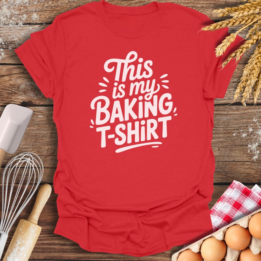 This Is My Baking T-Shirt Red / S Baking Threads