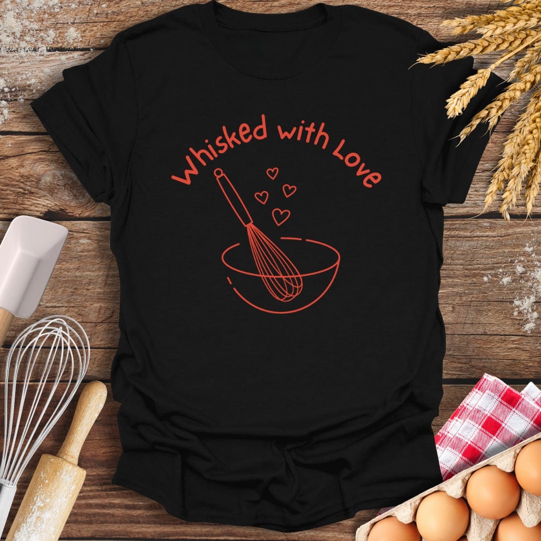 Whisked With Love T-Shirt Black / S Baking Threads