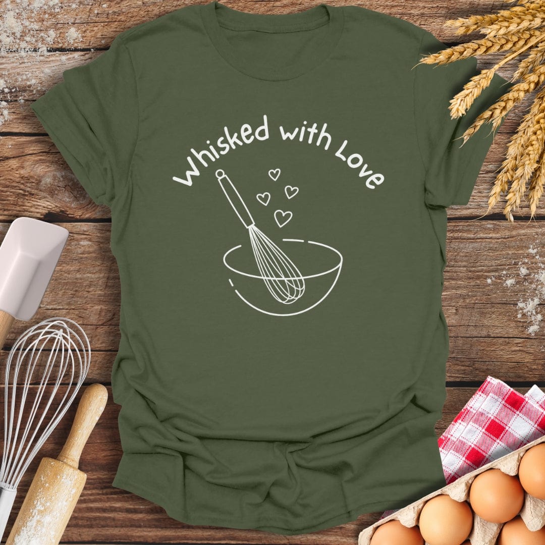 Whisked With Love T-Shirt Military Green / S Baking Threads