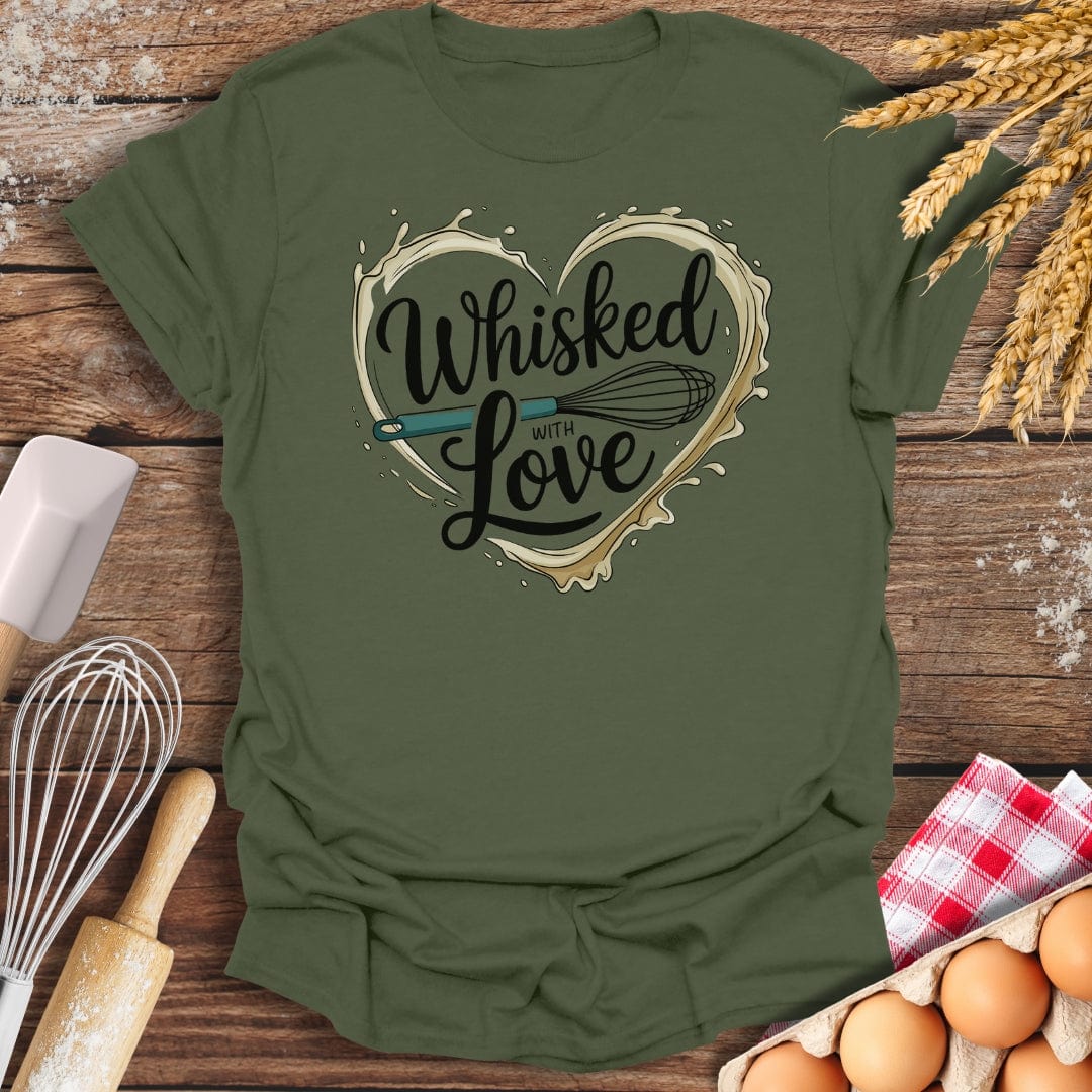 Whisked With Love T-Shirt Military Green / S Baking Threads