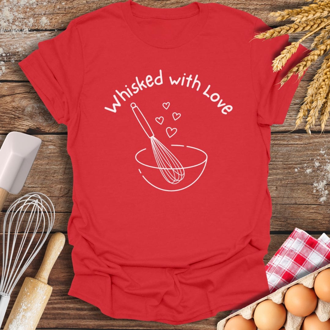 Whisked With Love T-Shirt Red / S Baking Threads