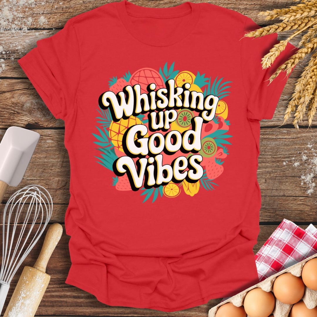 Whisking Up Good Vibes T-Shirt Red / S Baking Threads