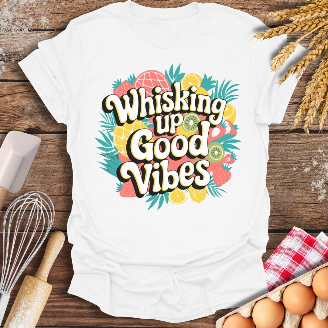 Whisking Up Good Vibes T-Shirt White / S Baking Threads