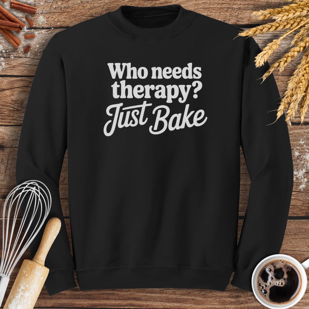 Who Needs Therapy? Sweatshirt Baking Threads