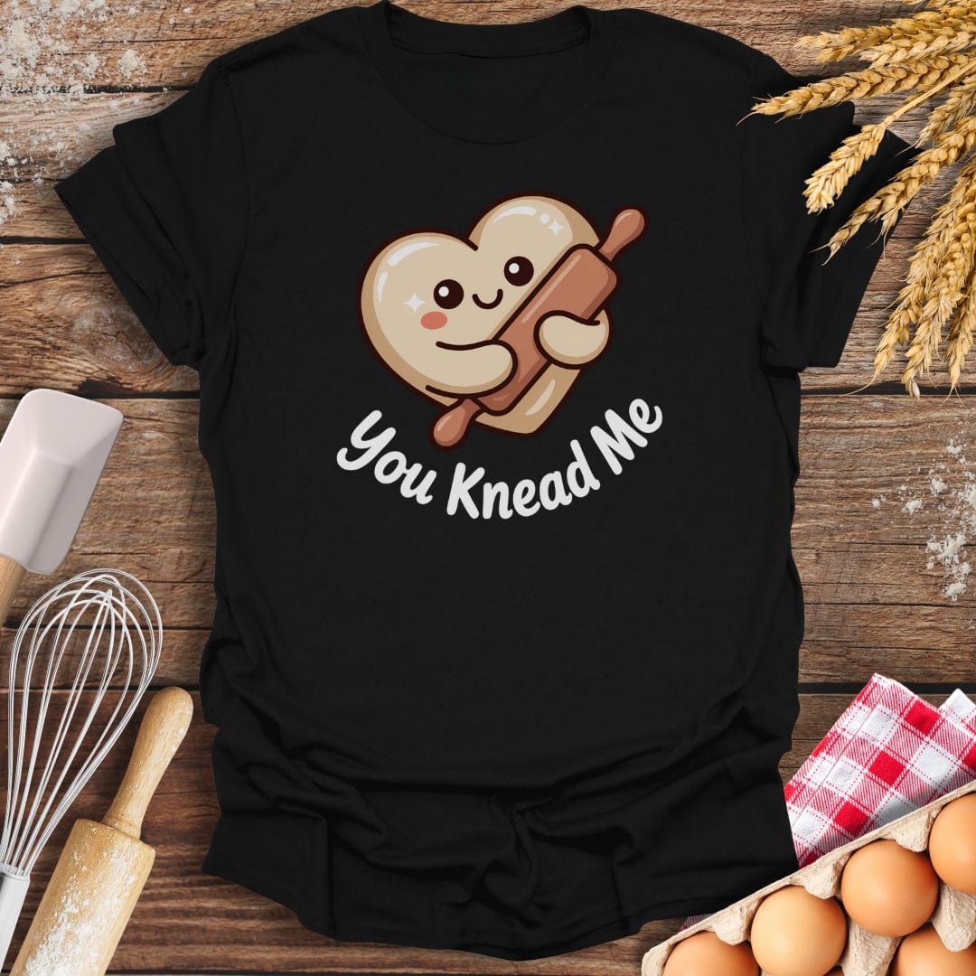 You Knead Me T-Shirt Black / S Baking Threads