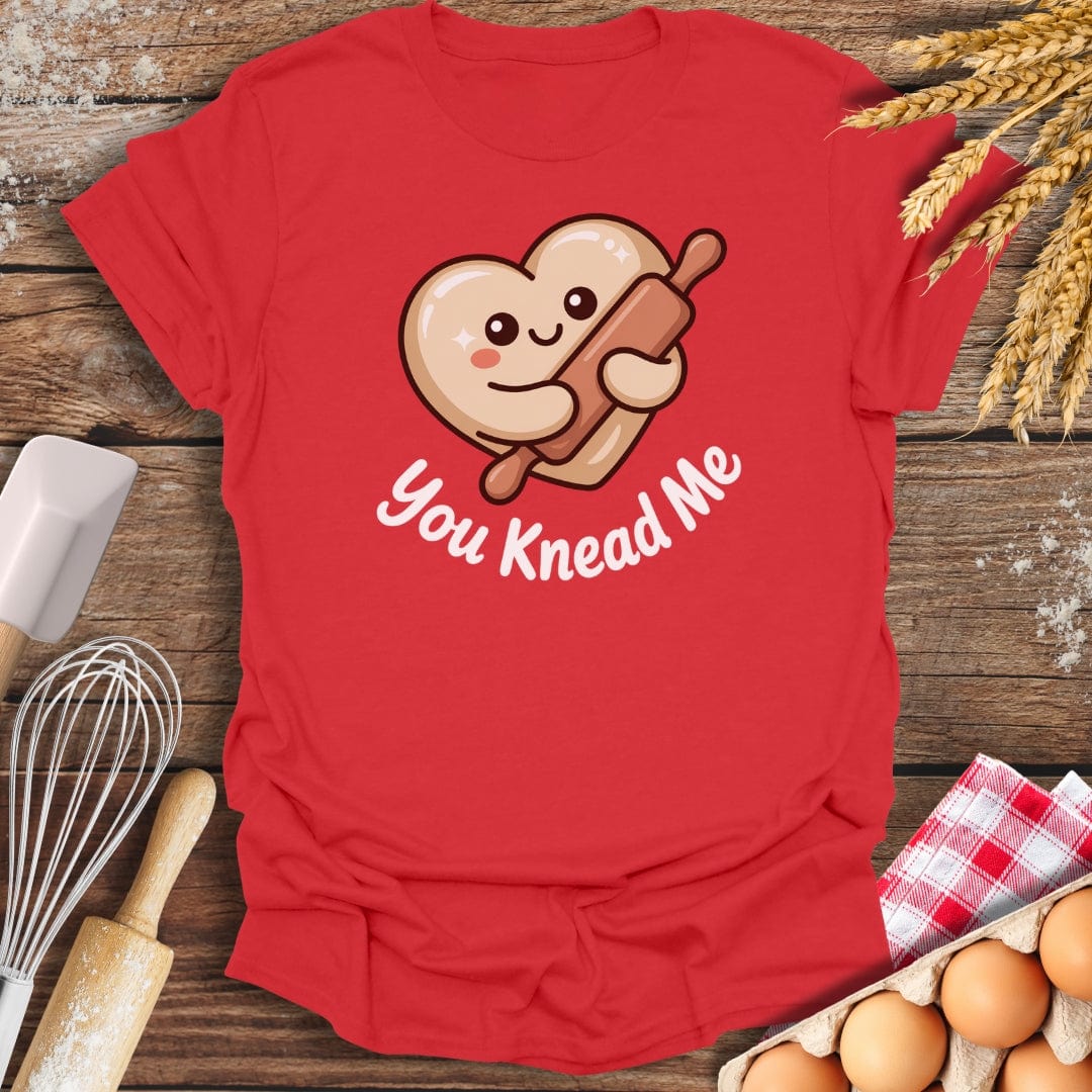 You Knead Me T-Shirt Red / S Baking Threads