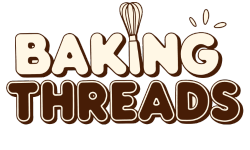 Baking Threads