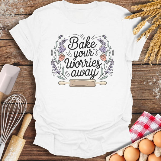 Bake Your Worries Away T-Shirt White / S Baking Threads