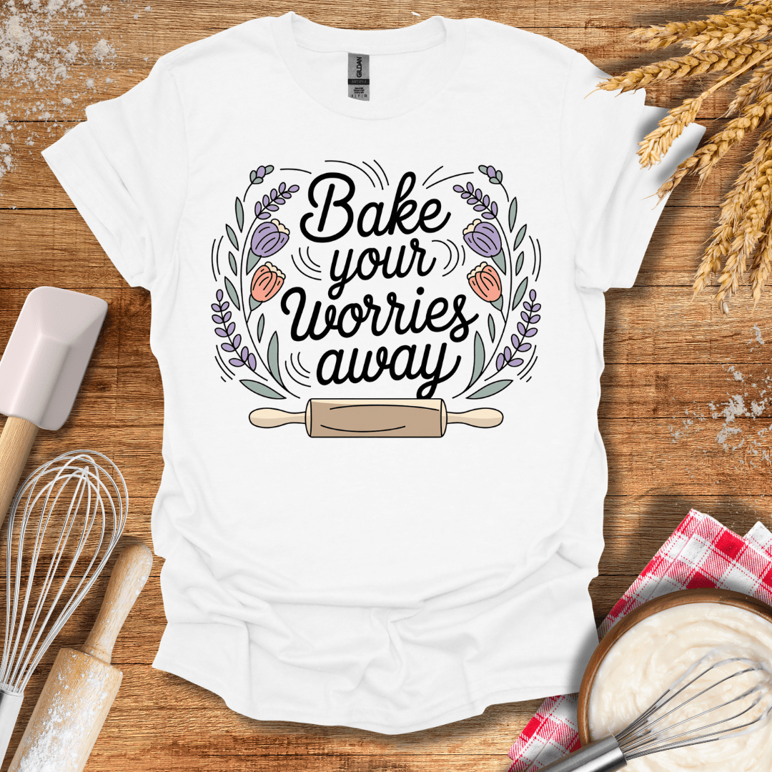 Bake Your Worries Away T-Shirt White / S Baking Threads