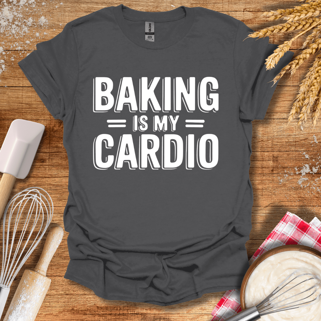 Baking Is My Cardio T-Shirt Charcoal / S Baking Threads