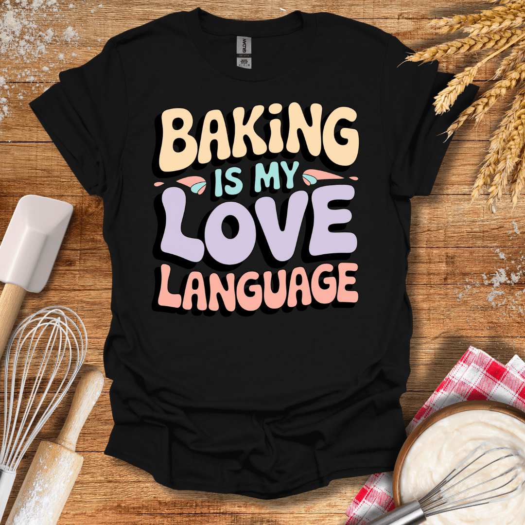 Baking Is My Love Language Retro T-Shirt Black / S Baking Threads