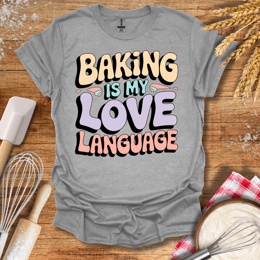 Baking Is My Love Language Retro T-Shirt Sport Grey / S Baking Threads