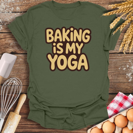 Baking Is My Yoga T-Shirt Military Green / S Baking Threads