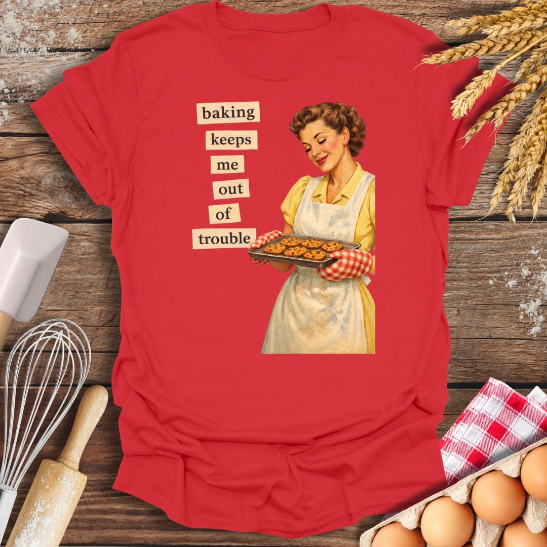 Baking Keeps Me Out Of Trouble T-Shirt Red / S Baking Threads