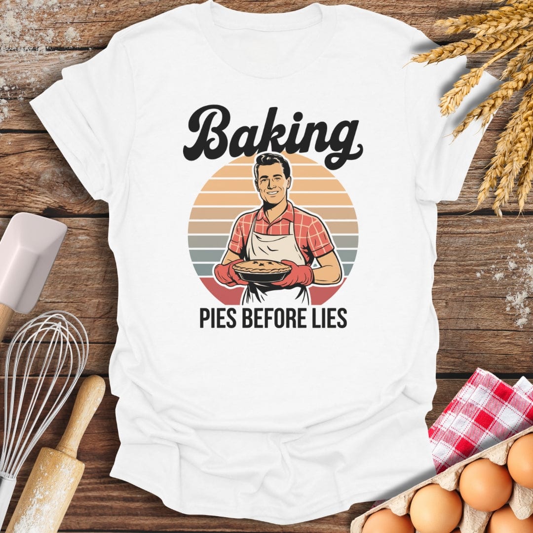 Baking Pies Before Lies T-Shirt White / S Baking Threads