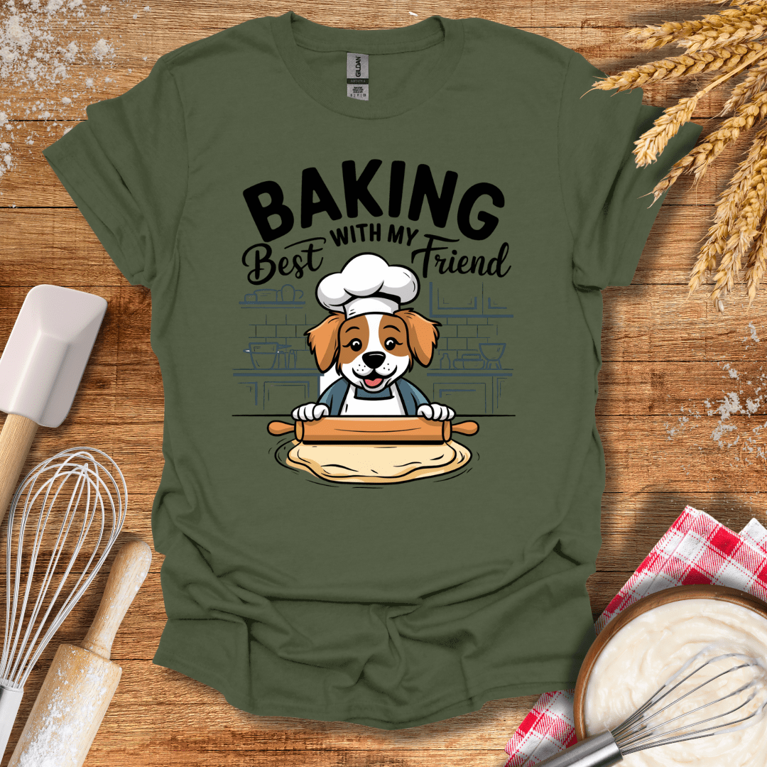 Baking With My Best Friend T-Shirt Military Green / S Baking Threads