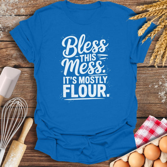 Bless This Mess T-Shirt Royal / S Baking Threads