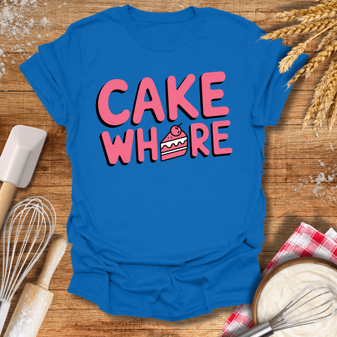 Cake Wh*re T-Shirt Royal / S Baking Threads