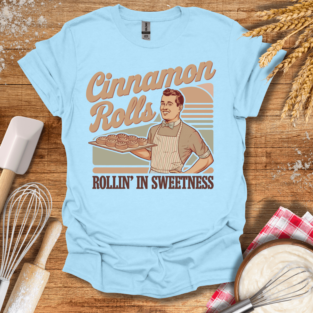 Cinnamon Rolls Rollin' In Sweetness T-Shirt Light Blue / S Baking Threads