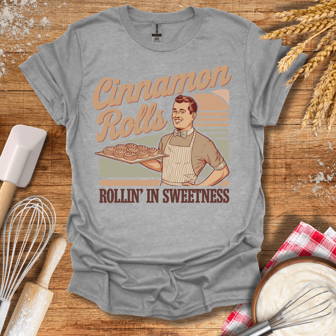 Cinnamon Rolls Rollin' In Sweetness T-Shirt Sport Grey / S Baking Threads