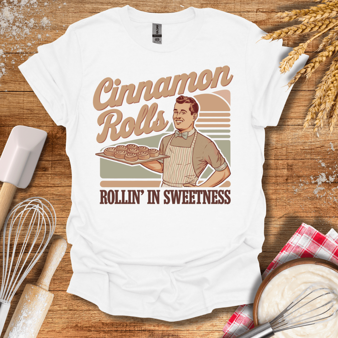 Cinnamon Rolls Rollin' In Sweetness T-Shirt White / S Baking Threads