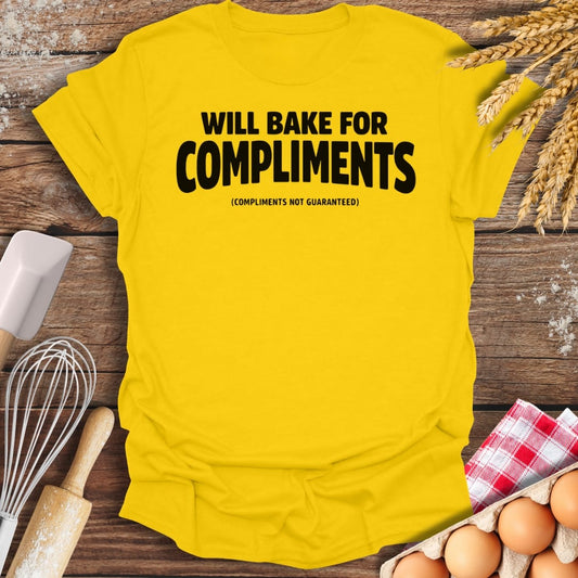 Compliments Not Guaranteed T-Shirt Daisy / S Baking Threads