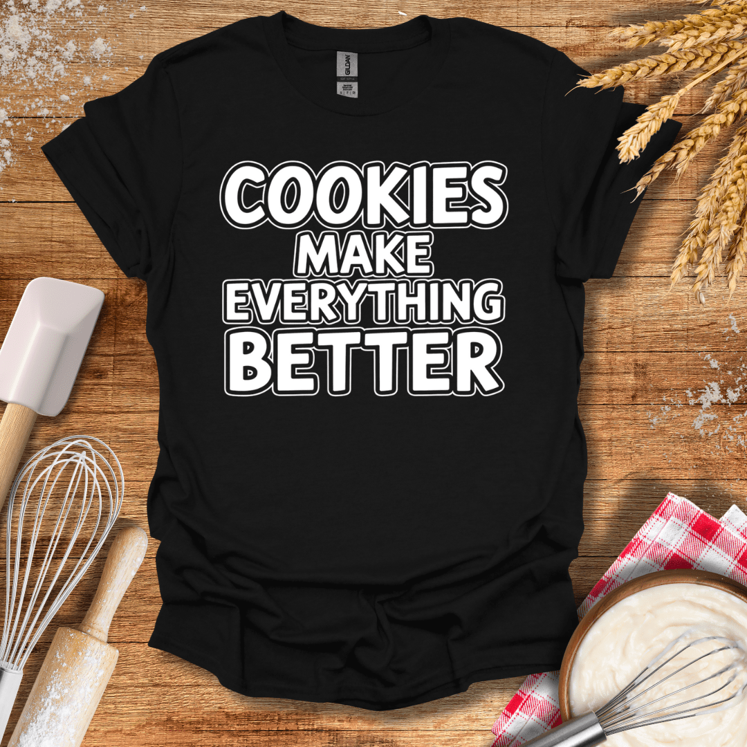 Cookies Make Everything Better Modern T-Shirt Black / S Baking Threads