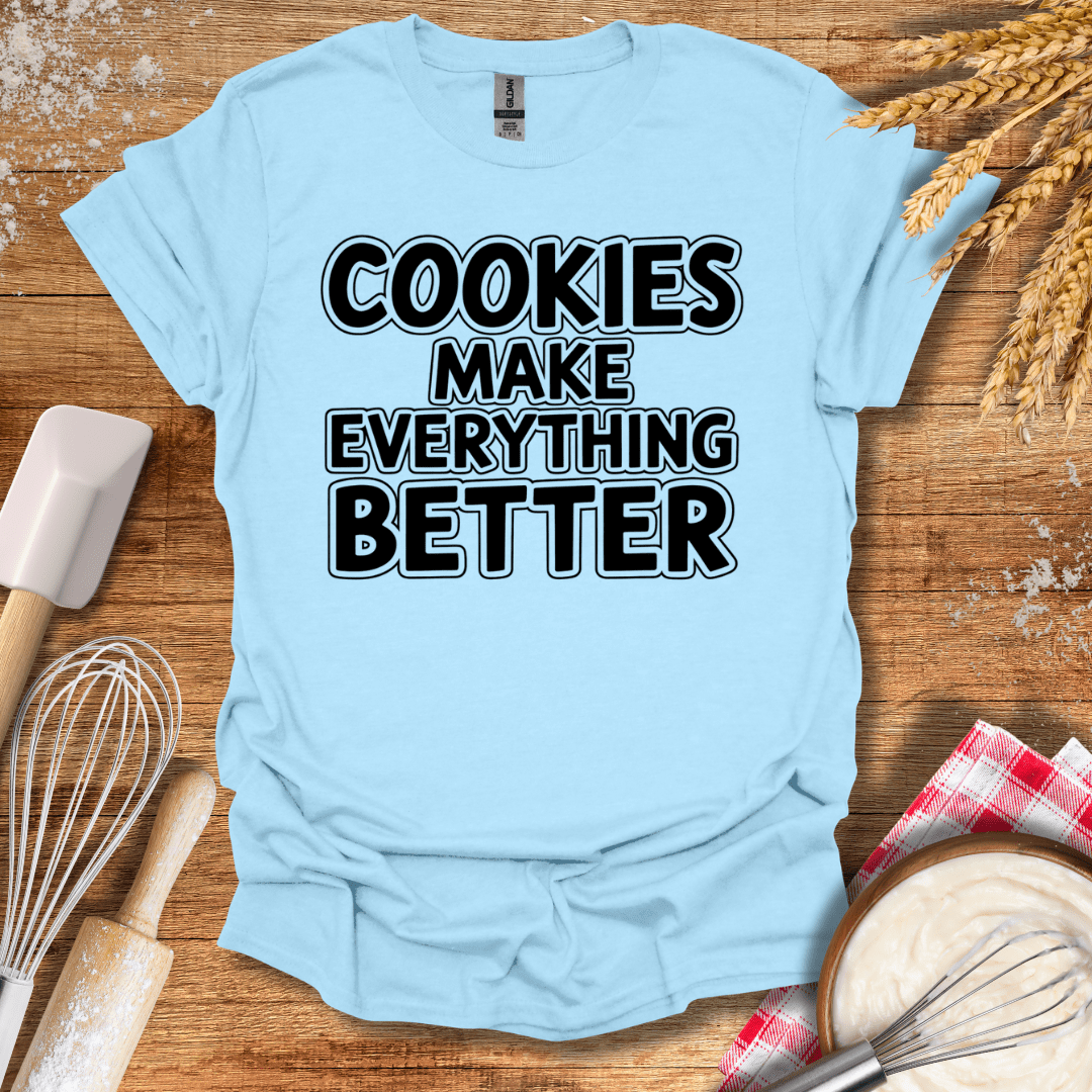 Cookies Make Everything Better Modern T-Shirt Light Blue / S Baking Threads