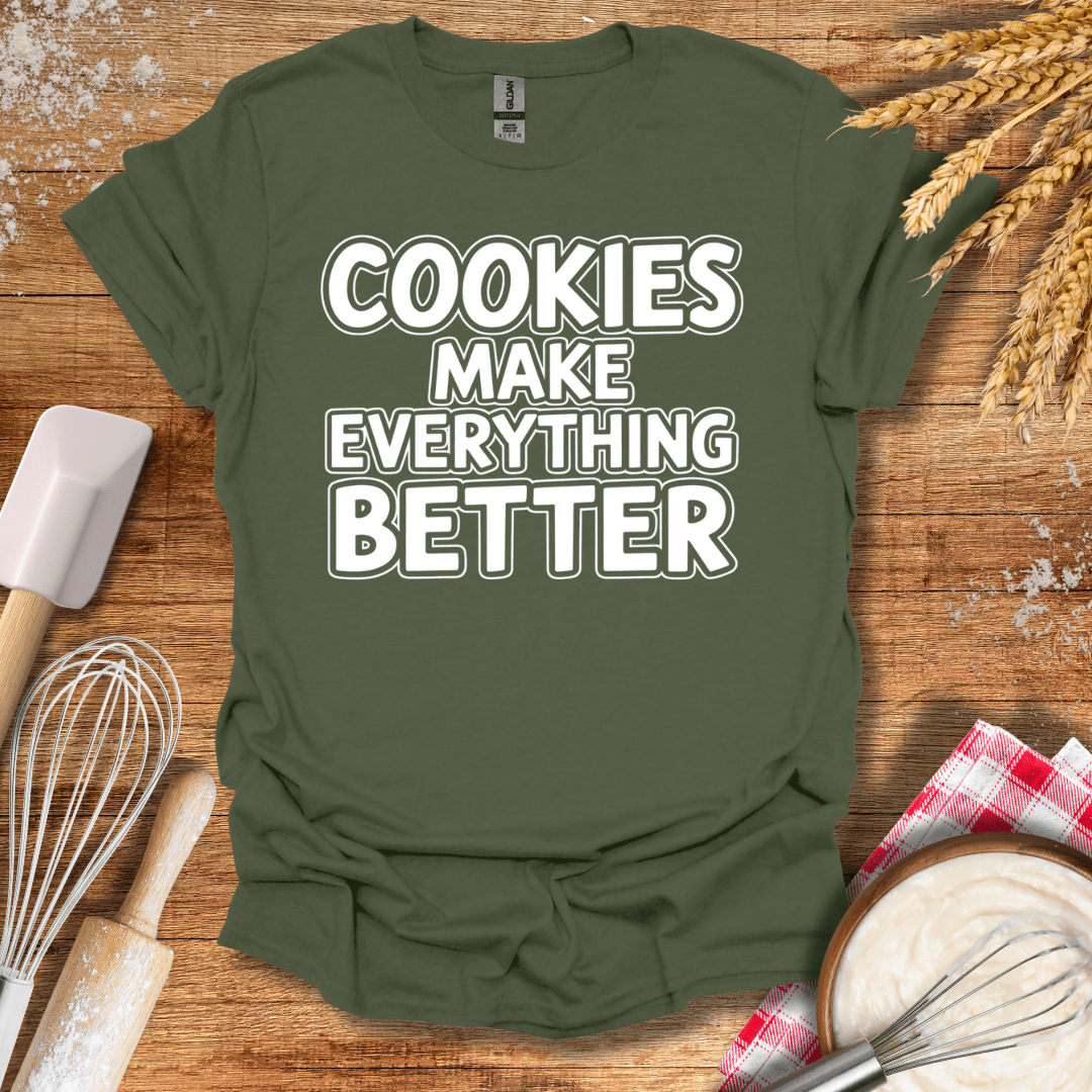 Cookies Make Everything Better Modern T-Shirt Military Green / S Baking Threads