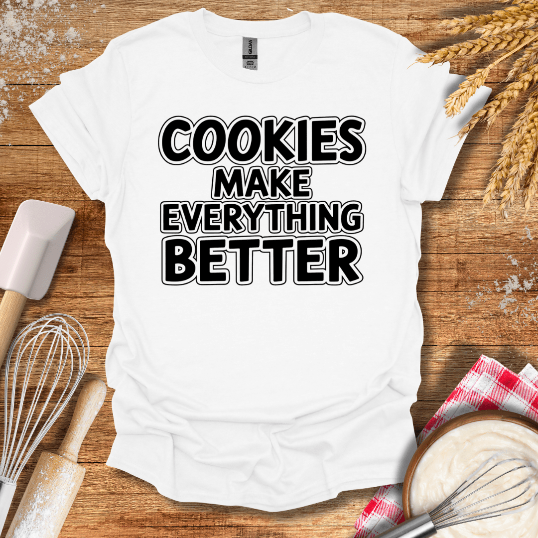 Cookies Make Everything Better Modern T-Shirt White / S Baking Threads