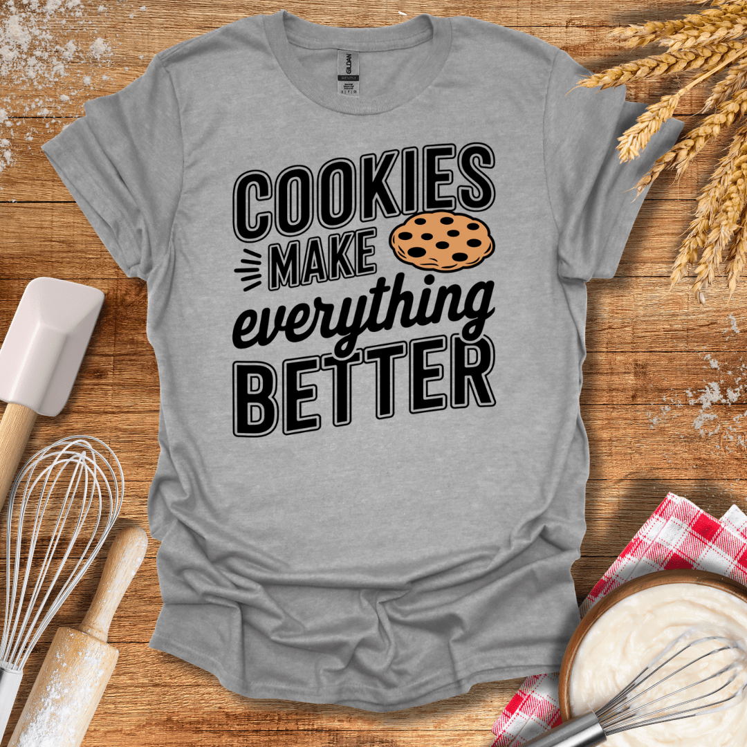 Cookies Make Everything Better T-Shirt Sport Grey / S Baking Threads