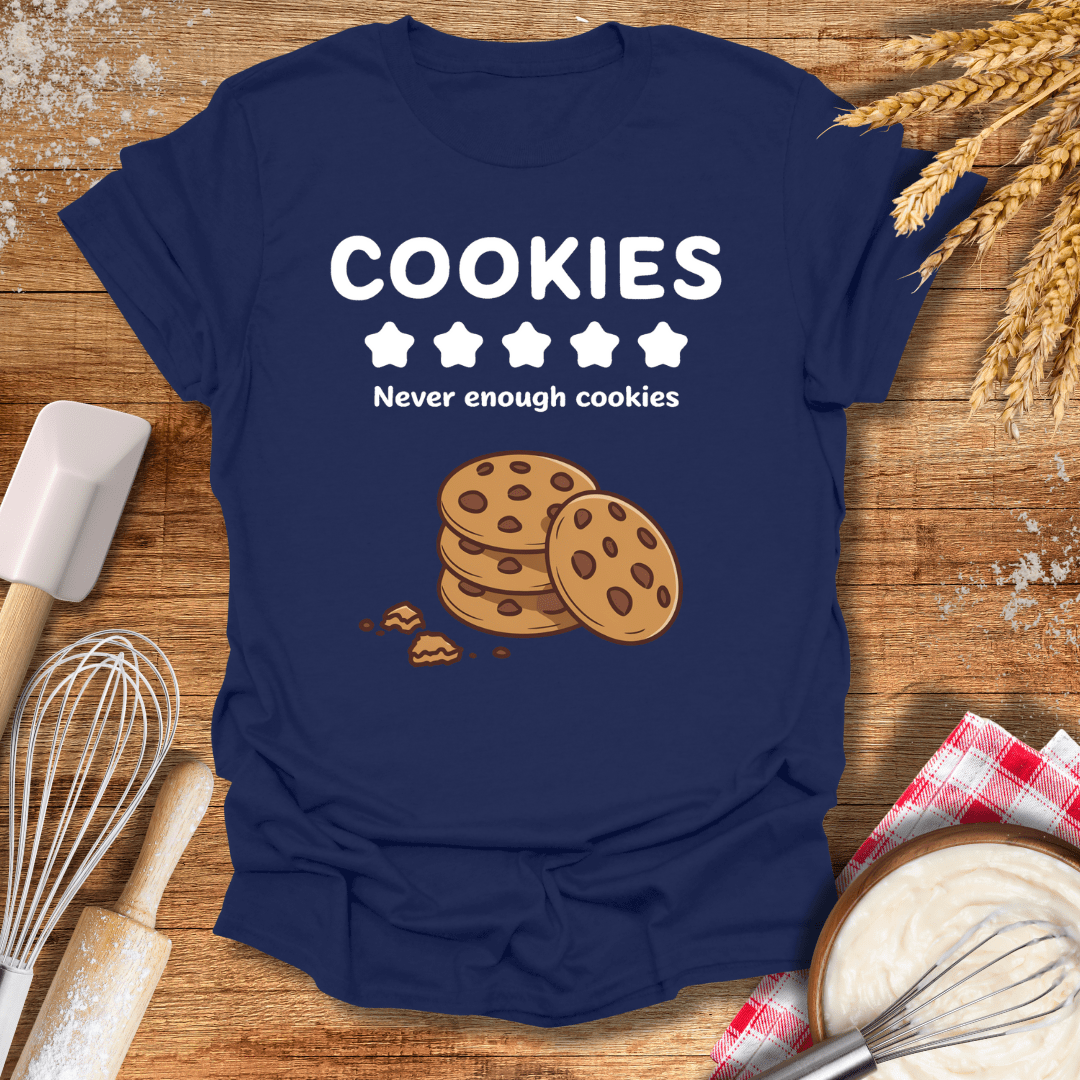 Cookies, Never Enough Cookies T-Shirt Navy / S Baking Threads