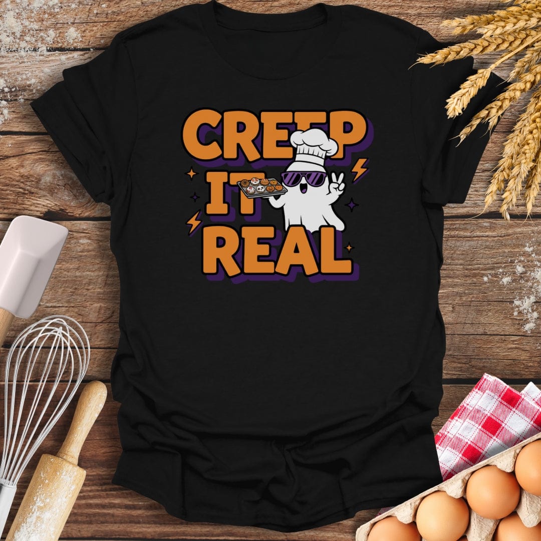 Creep It Real T-Shirt Black / S Baking Threads
