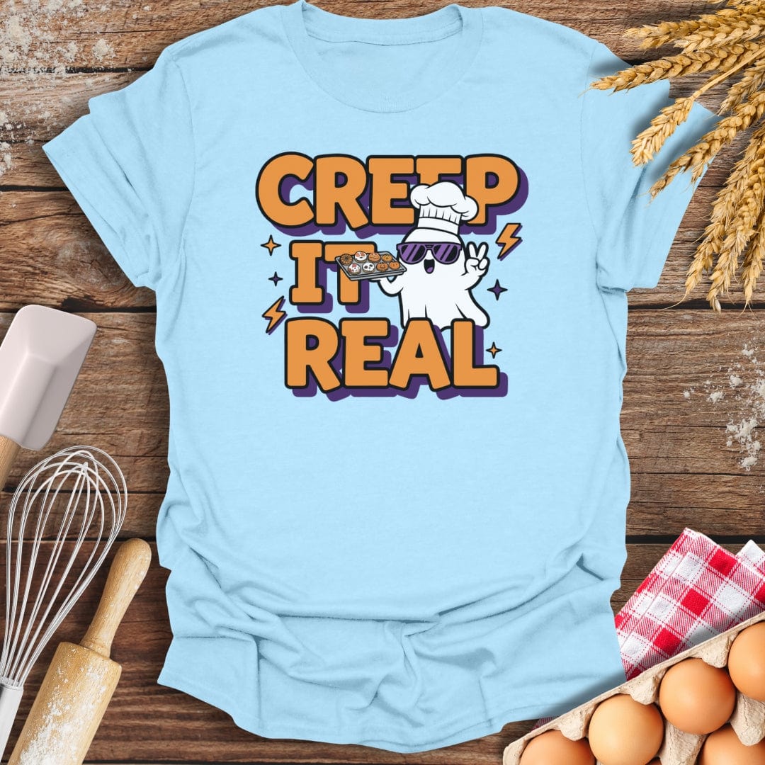 Creep It Real T-Shirt Light Blue / S Baking Threads