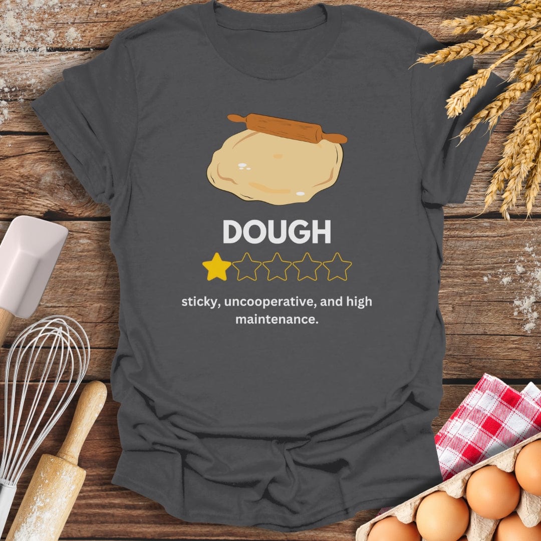 Dough: 1 Star Review T-Shirt Charcoal / S Baking Threads